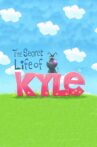 The Secret Life of Kyle Movie Streaming Online