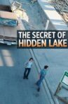 The Secret of Hidden Lake Movie Streaming Online
