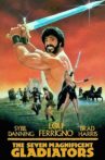 The Seven Magnificent Gladiators Movie Streaming Online