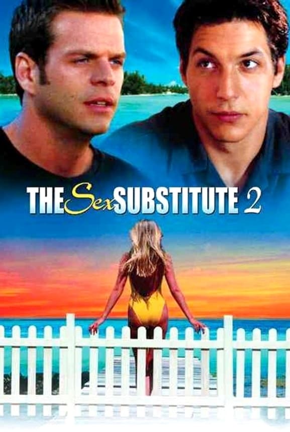 The Substitute 2 Streaming The Sex Substitute 2 Movie Streaming Online Watch