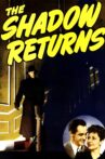 The Shadow Returns Movie Streaming Online