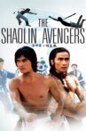The Shaolin Avengers Movie Streaming Online