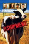 The Shipment Movie Streaming Online