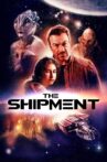 The Shipment Movie Streaming Online