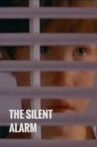 The Silent Alarm Movie Streaming Online