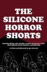 The Silicone Horror Shorts Movie Streaming Online