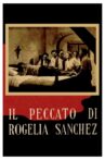 The Sin of Rogelia Sánchez Movie Streaming Online