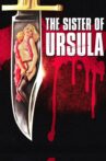 The Sister of Ursula Movie Streaming Online