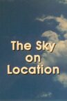 The Sky on Location Movie Streaming Online