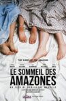 The Sleep of the Amazons Movie Streaming Online
