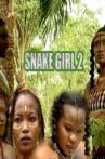 The Snake Girl 2 Movie Streaming Online