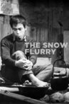 The Snow Flurry Movie Streaming Online