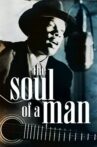 The Soul of a Man Movie Streaming Online