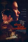 The Soviet Sleep Experiment Movie Streaming Online
