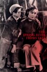 The Spring River Flows East Movie Streaming Online