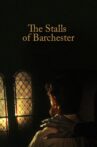 The Stalls of Barchester Movie Streaming Online