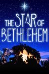 The Star of Bethlehem Movie Streaming Online