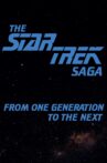 The Star Trek Saga: From One Generation To The Next Movie Streaming Online