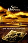 The Stars Fell on Henrietta Movie Streaming Online