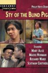 The Sty of the Blind Pig Movie Streaming Online