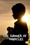 The Summer of Miracles Movie Streaming Online