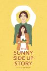 The Sunny Side Up Story Movie Streaming Online