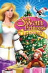 The Swan Princess Christmas Movie Streaming Online