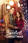 The Sweetest Christmas Movie Streaming Online