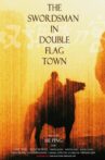 The Swordsman in Double Flag Town Movie Streaming Online