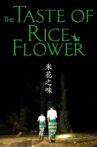 The Taste of Rice Flower Movie Streaming Online