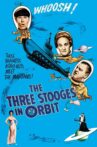 The Three Stooges in Orbit Movie Streaming Online