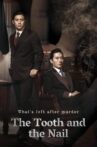 The Tooth and the Nail Movie Streaming Online