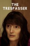 The Trespasser Movie Streaming Online