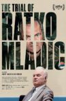 The Trial of Ratko Mladic Movie Streaming Online