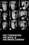 The Typewriter, the Rifle & the Movie Camera Movie Streaming Online