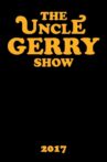 The Uncle Gerry Show Movie Streaming Online