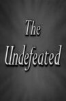 The Undefeated Movie Streaming Online