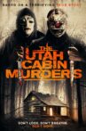 The Utah Cabin Murders Movie Streaming Online