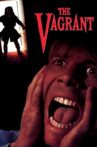 The Vagrant Movie Streaming Online