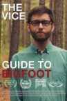 The VICE Guide to Bigfoot Movie Streaming Online