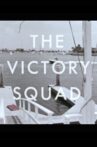 The Victory Squad Movie Streaming Online