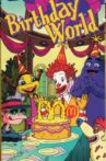 The Wacky Adventures of Ronald McDonald: Birthday World Movie Streaming Online