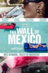 The Wall of Mexico Movie Streaming Online