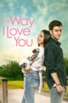 The Way I Love You Movie Streaming Online