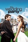 The Wedding Party Movie Streaming Online