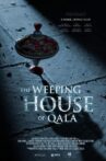 The Weeping House of Qala Movie Streaming Online