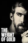 The Weight of Gold Movie Streaming Online