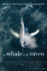 The Whale and the Raven Movie Streaming Online