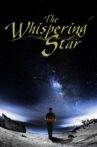 The Whispering Star Movie Streaming Online