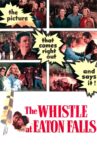 The Whistle at Eaton Falls Movie Streaming Online